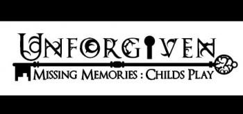 Unforgiven missing memories - childs play1.jpg