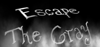 Escape the gray1.jpg