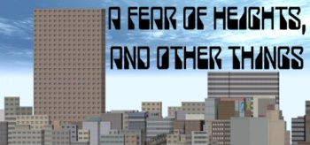 A fear of heights, and other things1.jpg