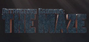 Outrageous grounds the maze1.jpg