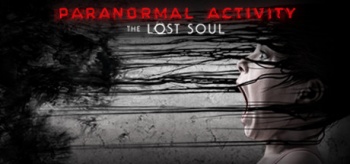 Paranormal activity the lost soul1.jpg