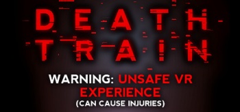 Death train - warning unsafe vr experience1.jpg