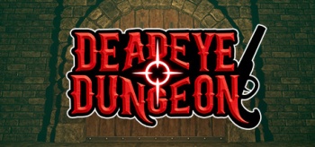Deadeye dungeon1.jpg