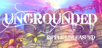 Ungrounded ripple unleashed vr1.jpg